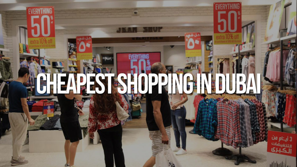Cheapest Shopping in Dubai